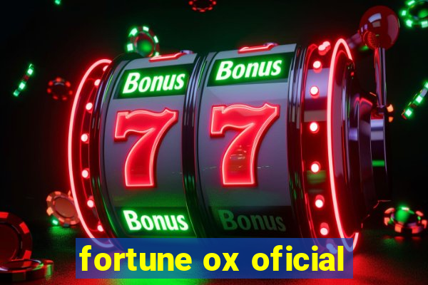 fortune ox oficial